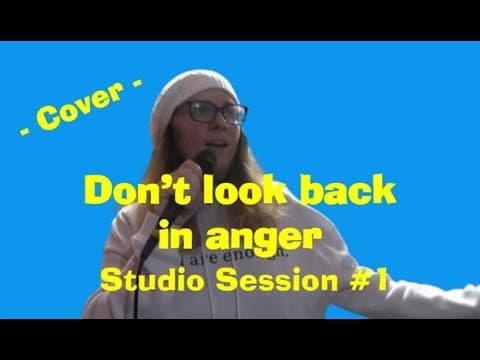 Dont look back in anger (Cover - Oasis)