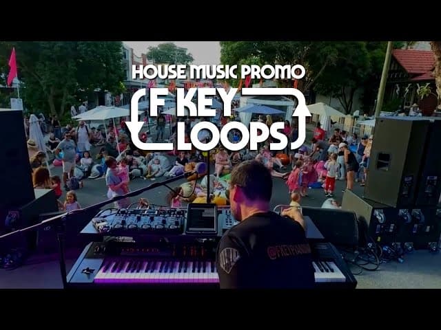 F Key Loops "Live Looping" HOUSE MUSIC PROMO