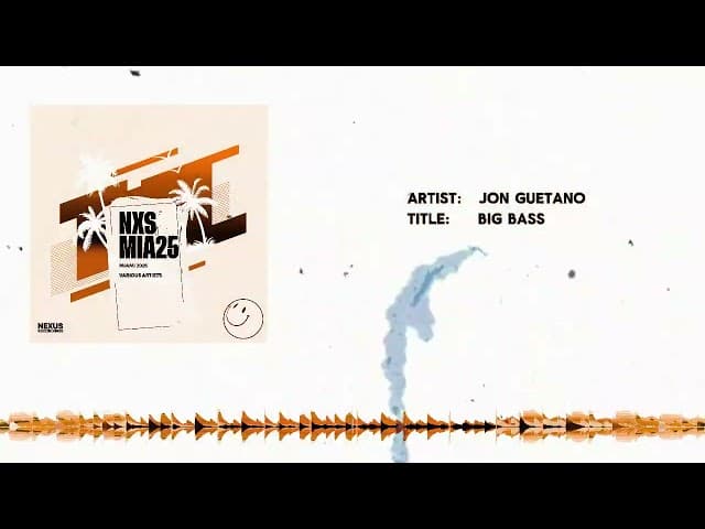 Jon Guetano - Big Bass (Official Audio) [NXSMIA25]
