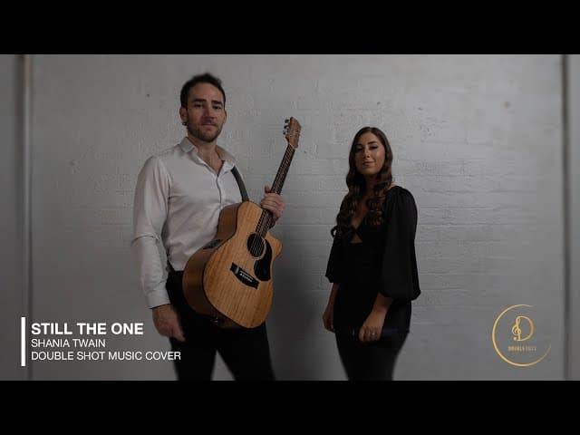 You're Still The One - Shania Twain - Acoustic Duo Cover by Double Shot Music